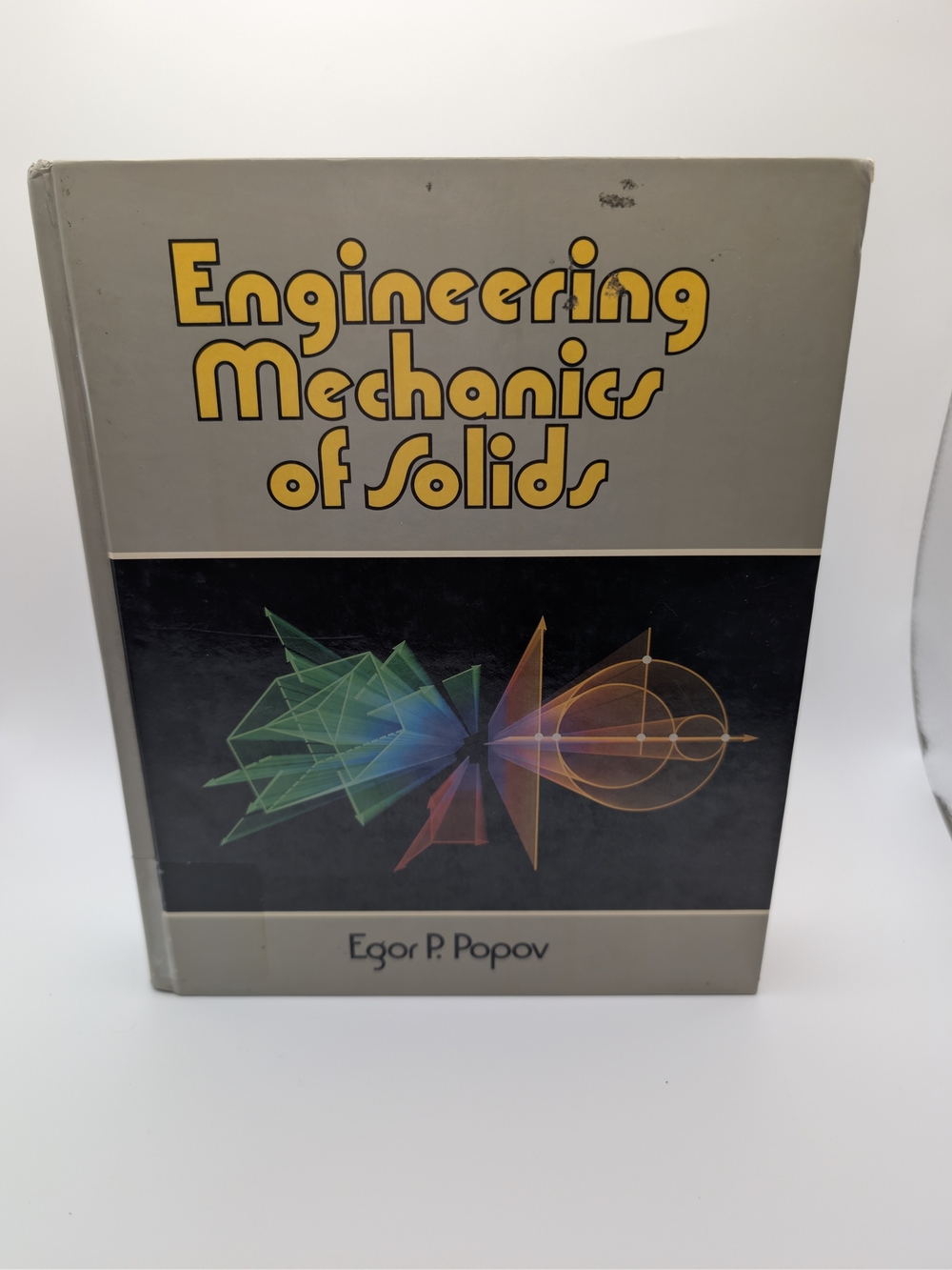 Engineering Mechanics of Solids by Egor Popov